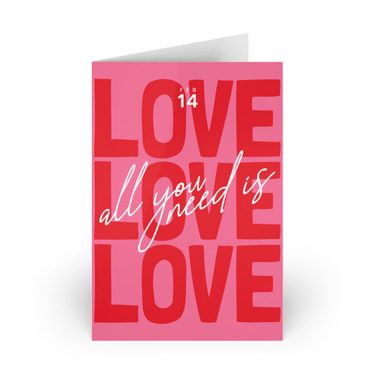 All You Need Is Love Valentine Cards